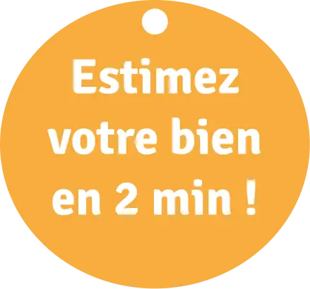 Estimez votre bien en 2 minutes !