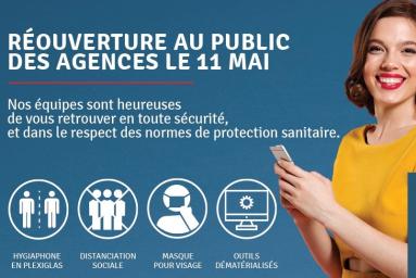 Réouverture des agences au public