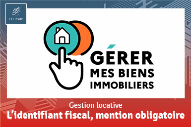 Le numéro fiscal obligatoire dans le bail de location