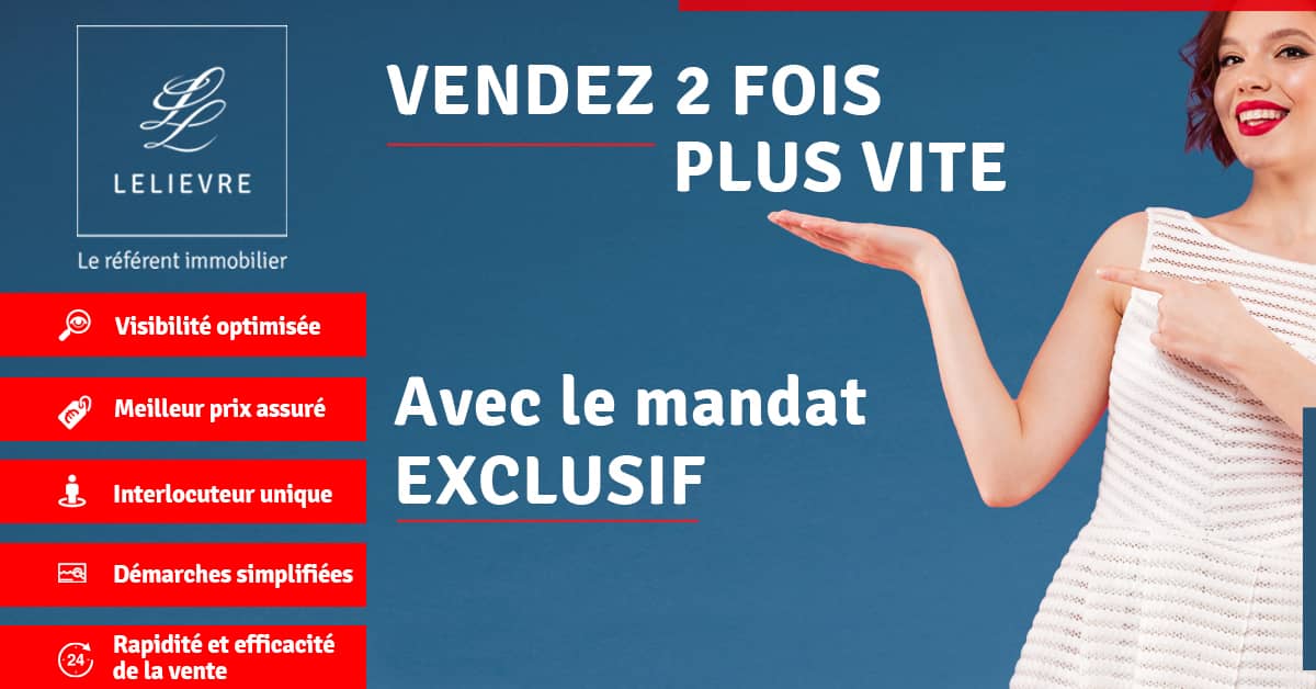 Mandat exclusif vente appartement maison agence Lelièvre Immobilier