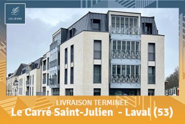 Livraison de la résidence Carré Saint-Julien à Laval par LELIEVRE Immobilier
