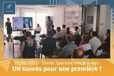 Succès de la première soirée investisseurs de LELIEVRE Conseil en Gestion de Patrimoine